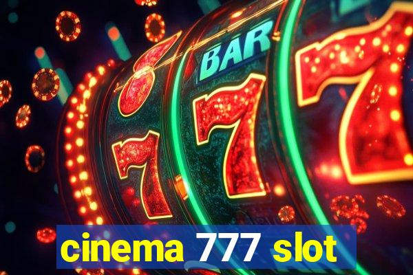 cinema 777 slot