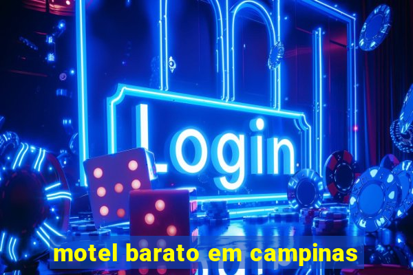 motel barato em campinas