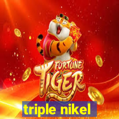 triple nikel