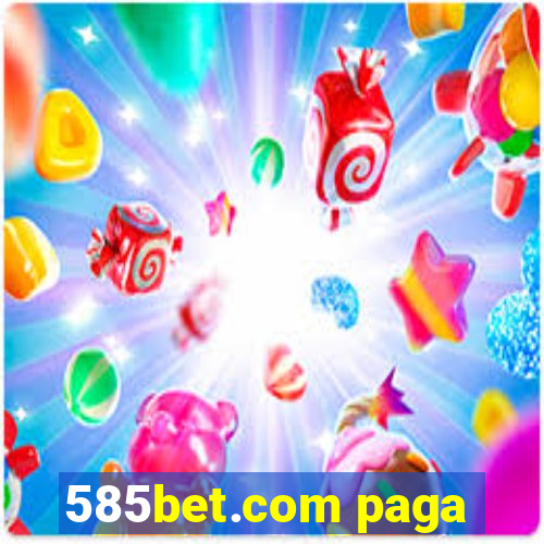 585bet.com paga