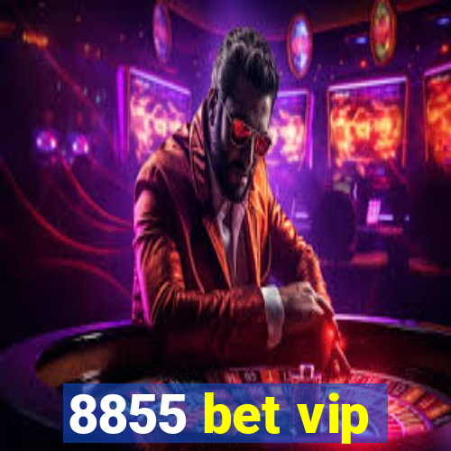 8855 bet vip