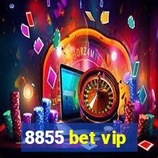 8855 bet vip