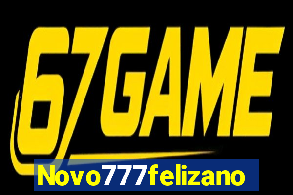 Novo777felizano