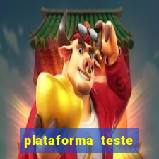 plataforma teste fortune tiger