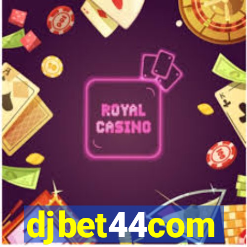 djbet44com