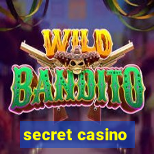 secret casino