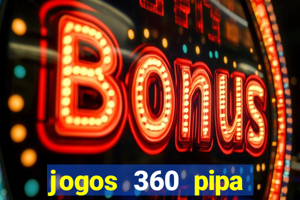 jogos 360 pipa combate 3d