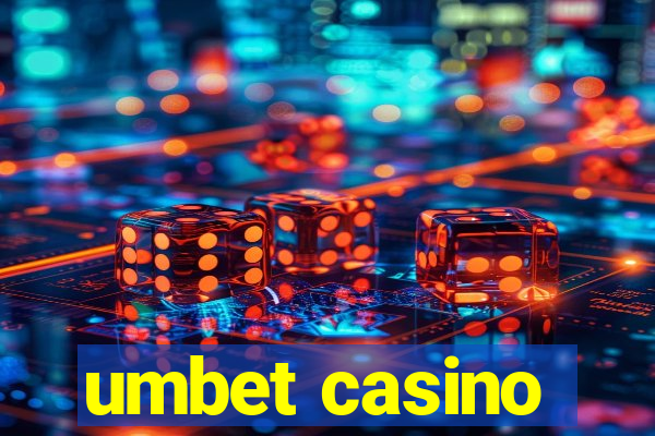 umbet casino