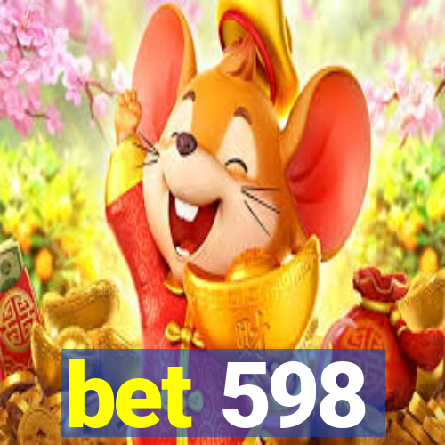 bet 598