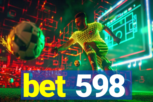 bet 598