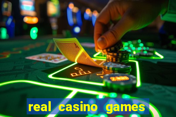 real casino games for real cash