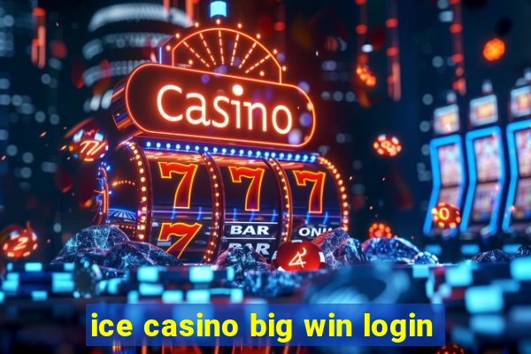 ice casino big win login