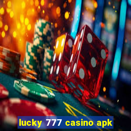 lucky 777 casino apk