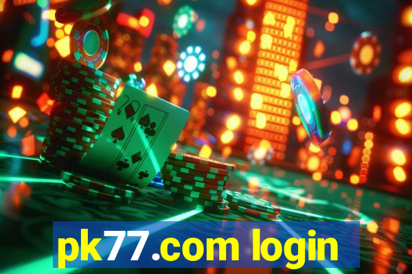 pk77.com login