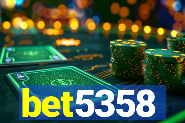 bet5358