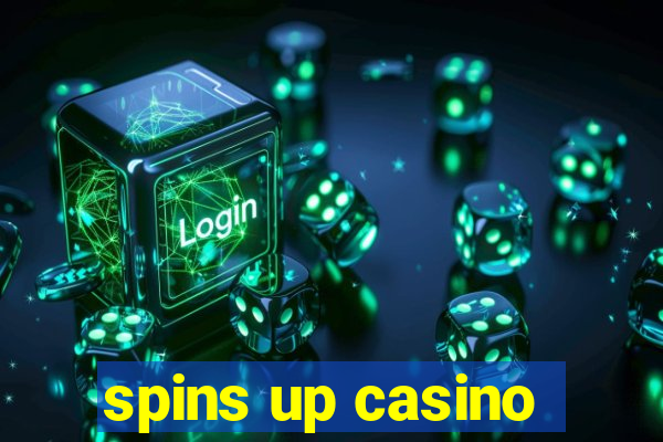 spins up casino