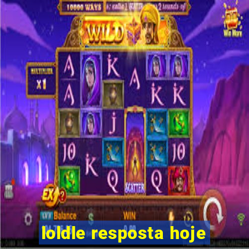 loldle resposta hoje