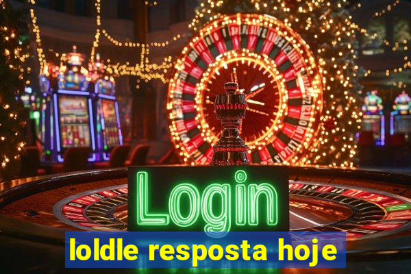 loldle resposta hoje