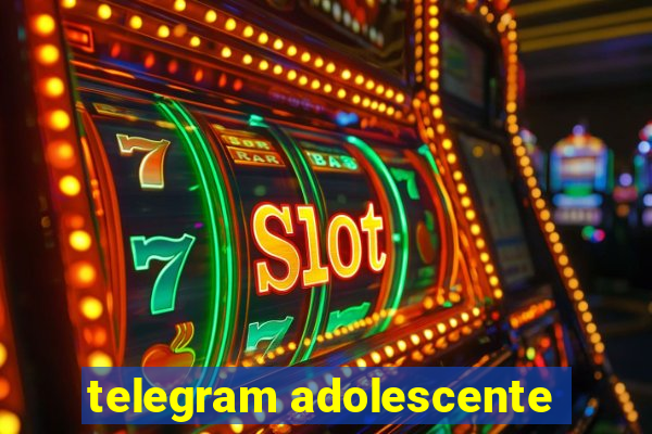 telegram adolescente