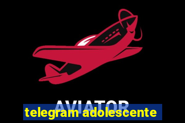 telegram adolescente