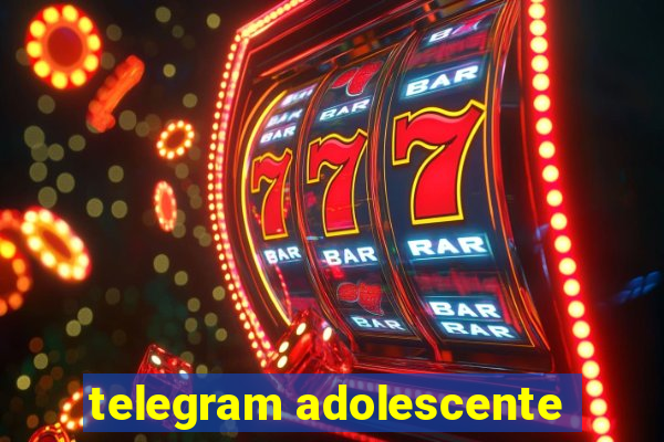 telegram adolescente