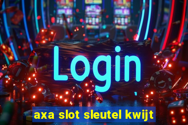 axa slot sleutel kwijt