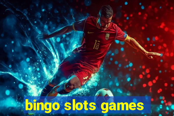 bingo slots games