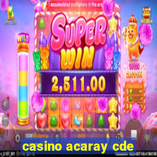 casino acaray cde