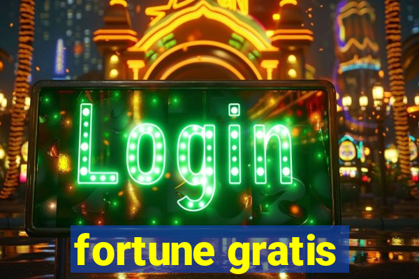 fortune gratis