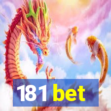 181 bet