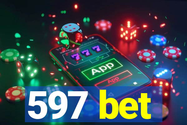 597 bet