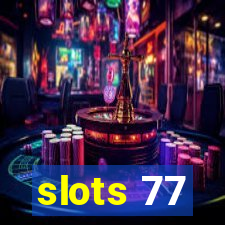 slots 77