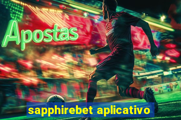 sapphirebet aplicativo