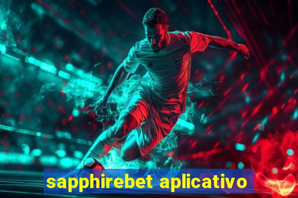 sapphirebet aplicativo