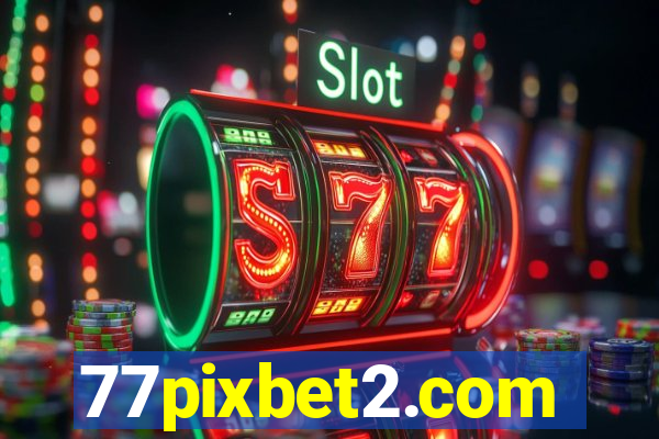 77pixbet2.com