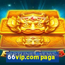 66vip.com paga