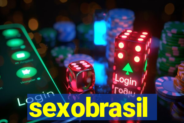 sexobrasil