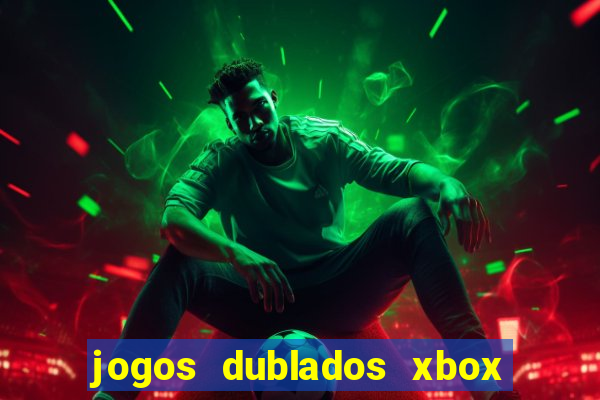 jogos dublados xbox 360 rgh download