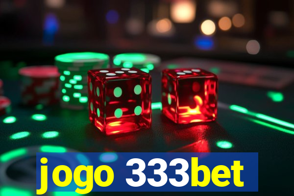 jogo 333bet