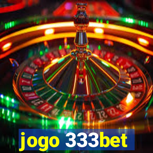 jogo 333bet