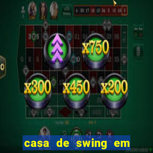 casa de swing em foz do igua莽u