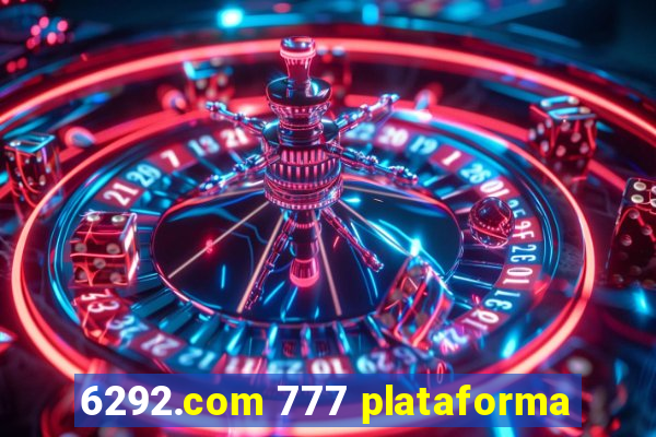 6292.com 777 plataforma