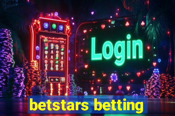 betstars betting