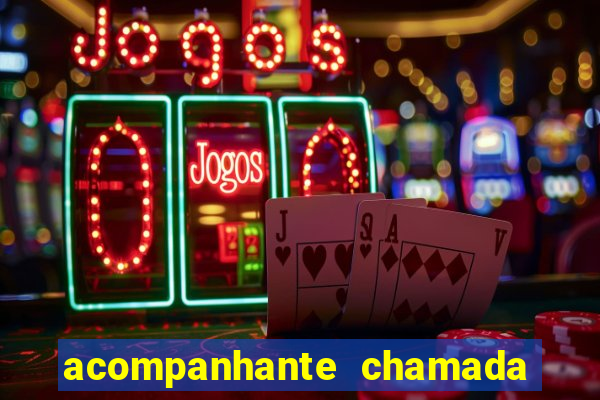 acompanhante chamada de video