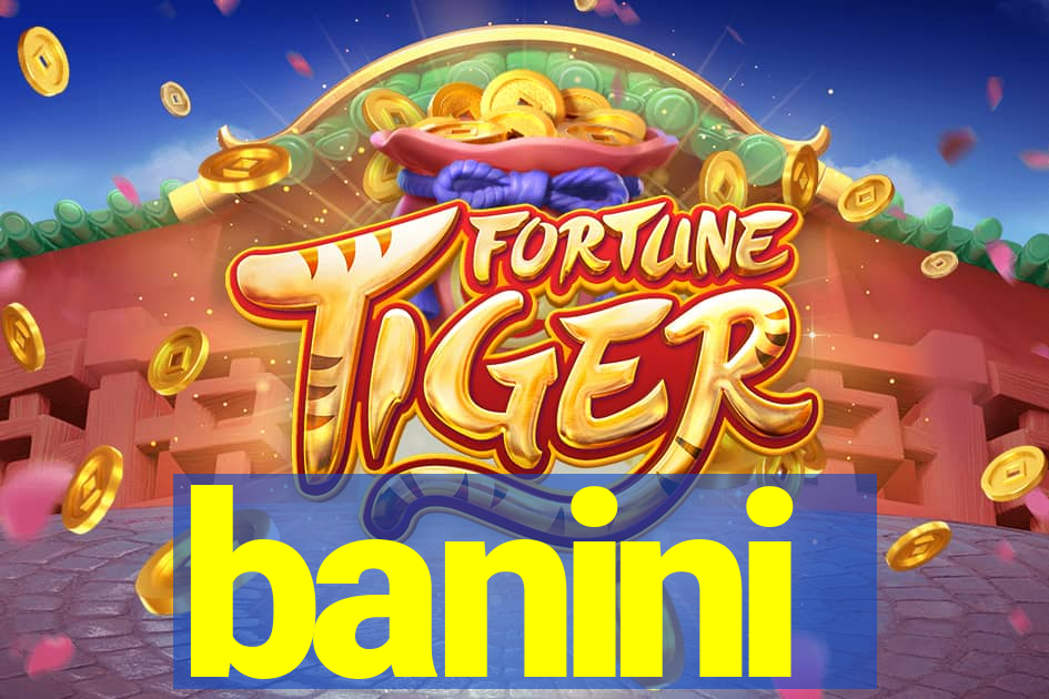 banini