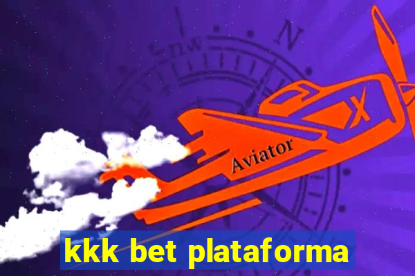 kkk bet plataforma