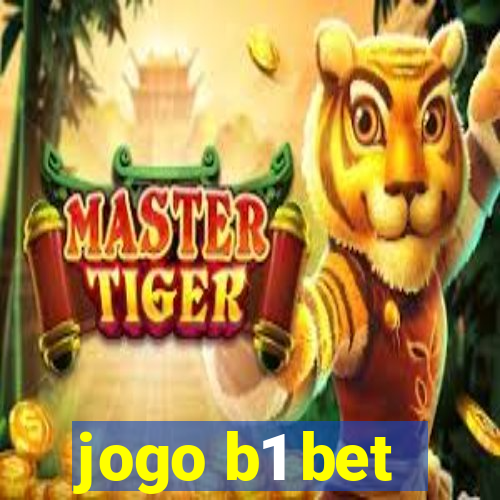 jogo b1 bet