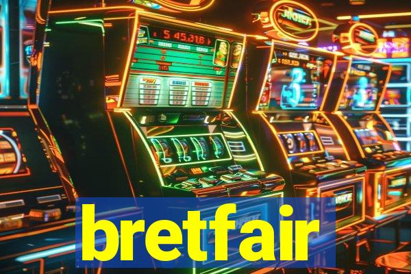 bretfair