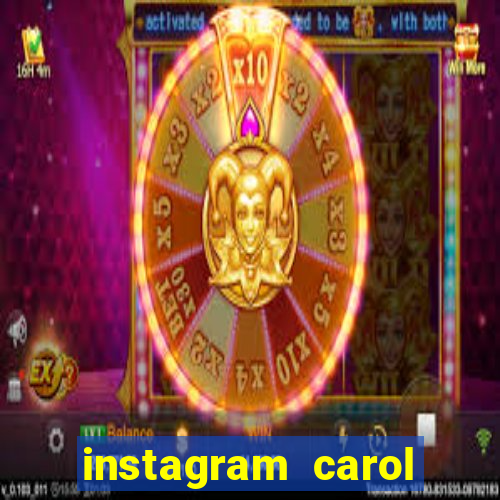 instagram carol muniz bahia