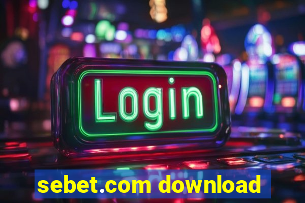 sebet.com download